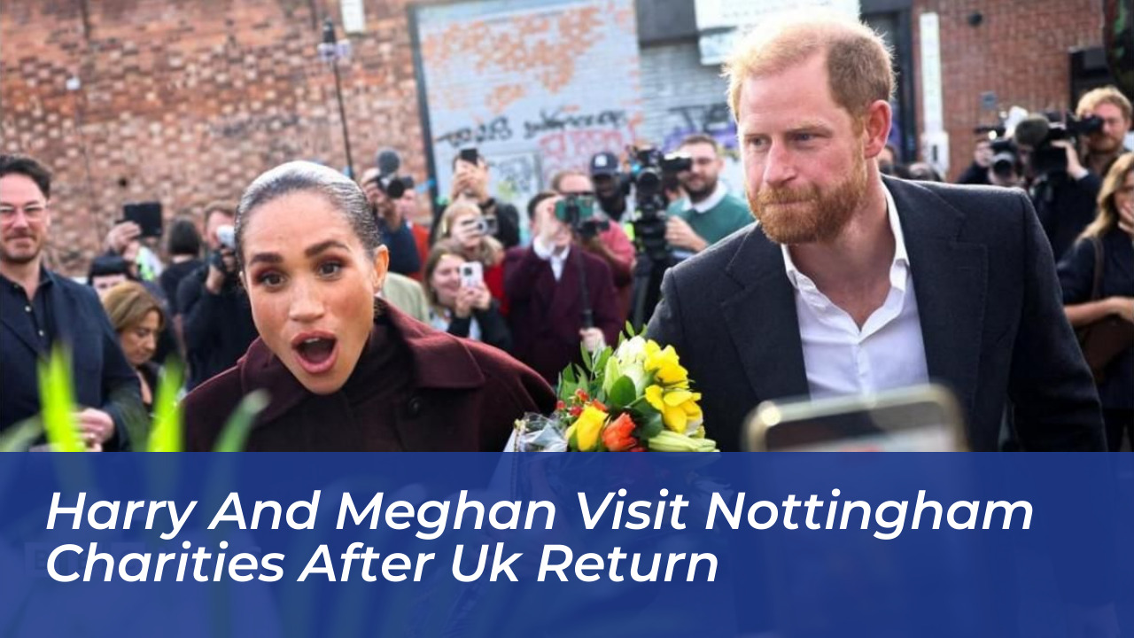 harry and meghan visit nottingham charities after uk return rDww