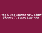 hbo bbc launch new legal divorce tv series like war IVdZ