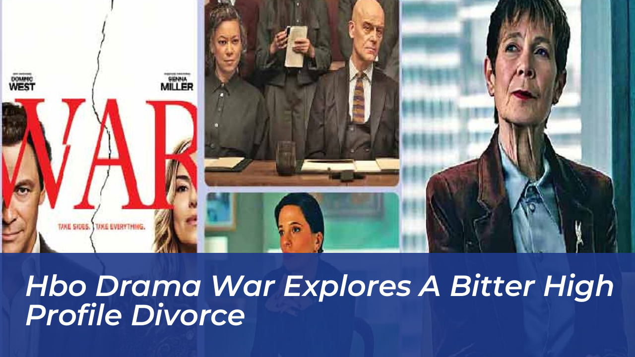 hbo drama war explores a bitter high profile divorce mPog