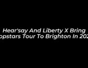 hearsay and liberty x bring popstars tour to brighton in 2027 rcXD