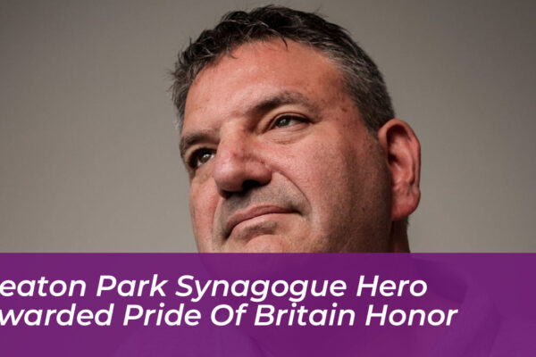 heaton park synagogue hero awarded pride of britain honor fFAq
