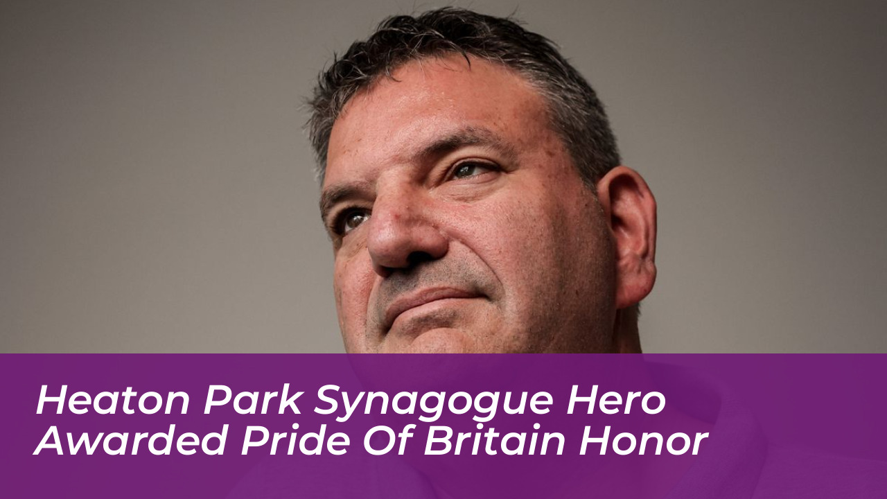 heaton park synagogue hero awarded pride of britain honor fFAq