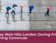 heavy rain hits london during friday morning commute Jcjh
