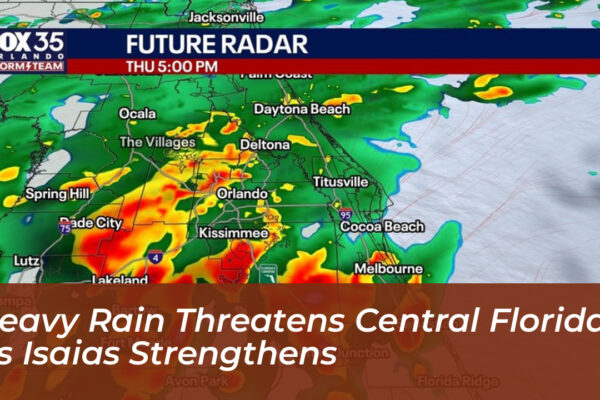 heavy rain threatens central florida as isaias strengthens kOoJ