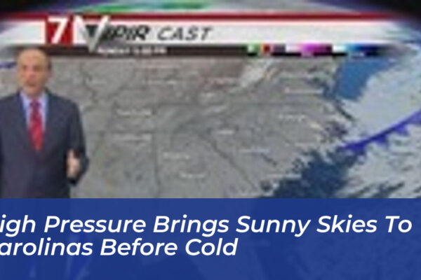 high pressure brings sunny skies to carolinas before cold zzer