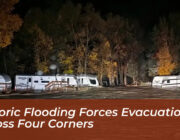 historic flooding forces evacuations across four corners YuFm