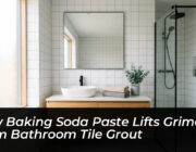 how baking soda paste lifts grime from bathroom tile grout CsNj