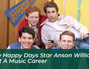 how happy days star anson williams built a music career MsP9