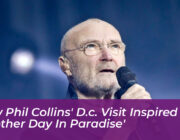 how phil collins d c visit inspired another day in paradise kSHH