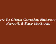 how to check ooredoo balance in kuwait 5 easy methods SYDn