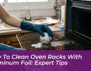how to clean oven racks with aluminum foil expert tips 7Vn8