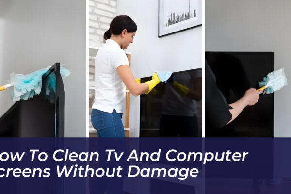 how to clean tv and computer screens without damage MnZe