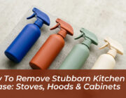 how to remove stubborn kitchen grease stoves hoods cabinets H9ye