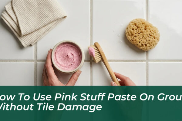 how to use pink stuff paste on grout without tile damage Esc7