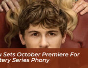 hulu sets october premiere for mystery series phony 4Kfo