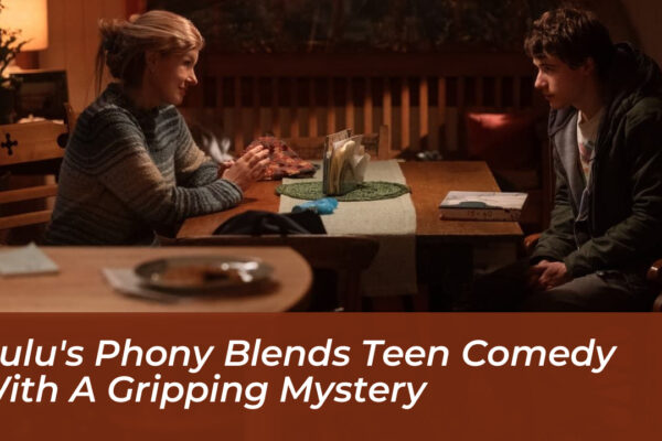 hulus phony blends teen comedy with a gripping mystery Vaee