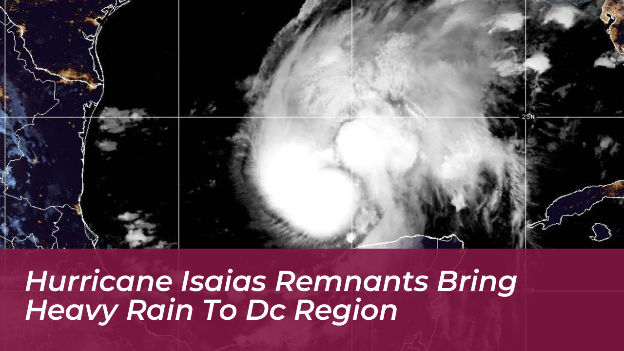 hurricane isaias remnants bring heavy rain to dc region 9jWE