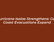hurricane isaias strengthens gulf coast evacuations expand ckhT