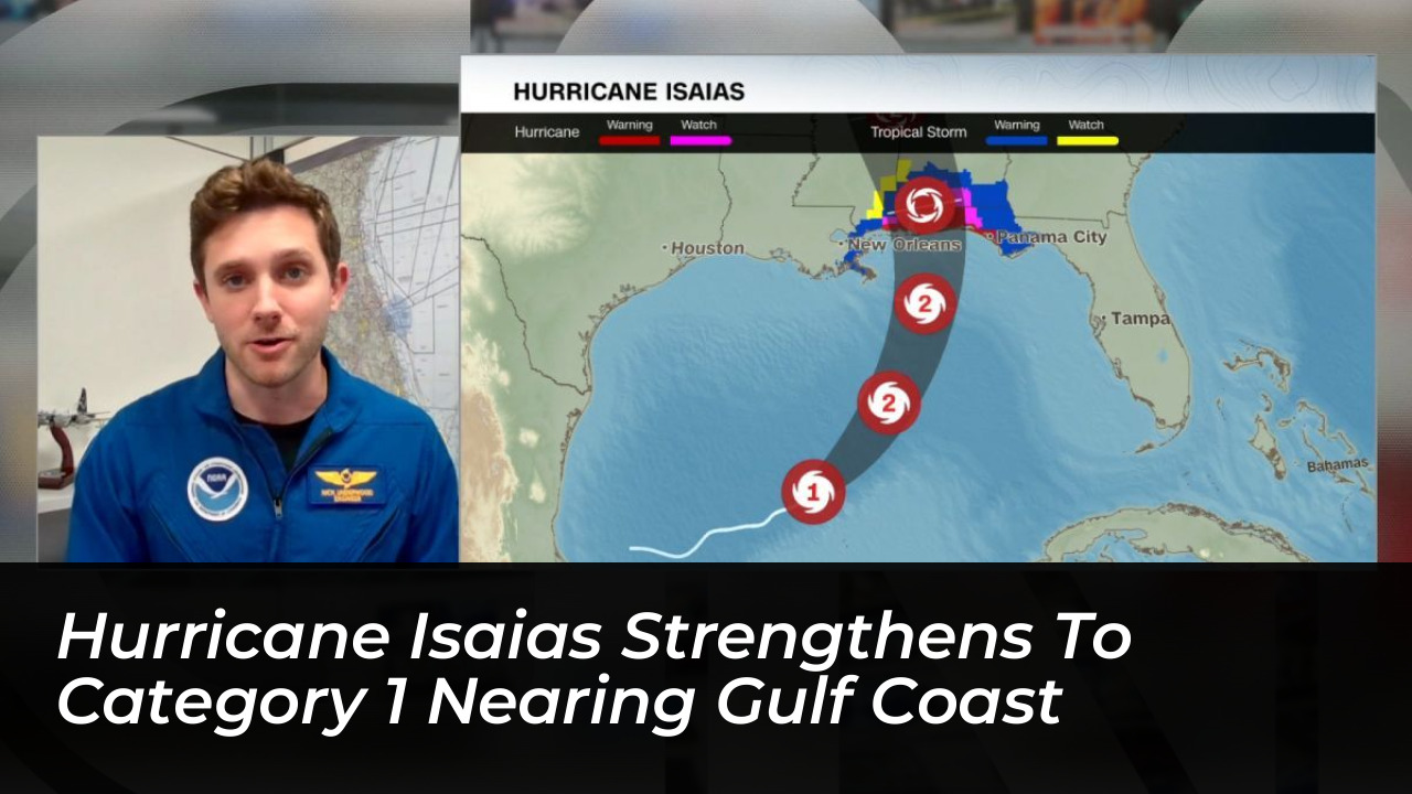 hurricane isaias strengthens to category 1 nearing gulf coast AZfV