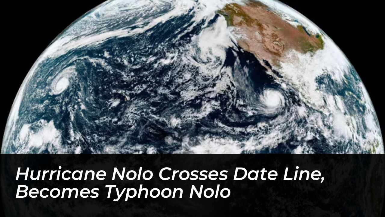 hurricane nolo crosses date line becomes typhoon nolo