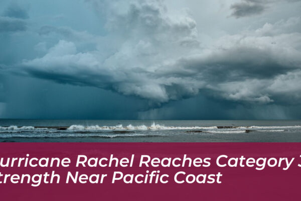 hurricane rachel reaches category 3 strength near pacific coast 4Oln