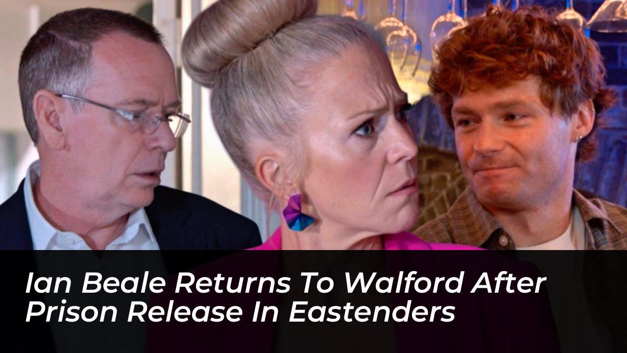 ian beale returns to walford after prison release in eastenders QKUT