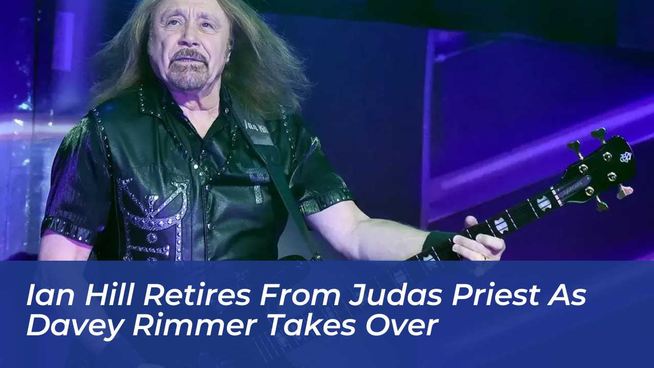 ian hill retires from judas priest as davey rimmer takes over