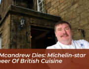 ian mcandrew dies michelin star pioneer of british cuisine HvAg