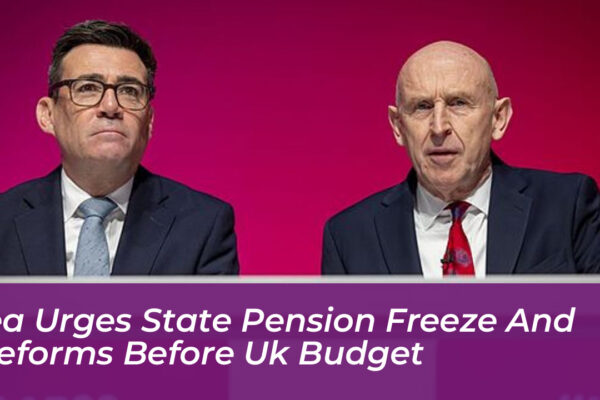 iea urges state pension freeze and reforms before uk budget WLEq