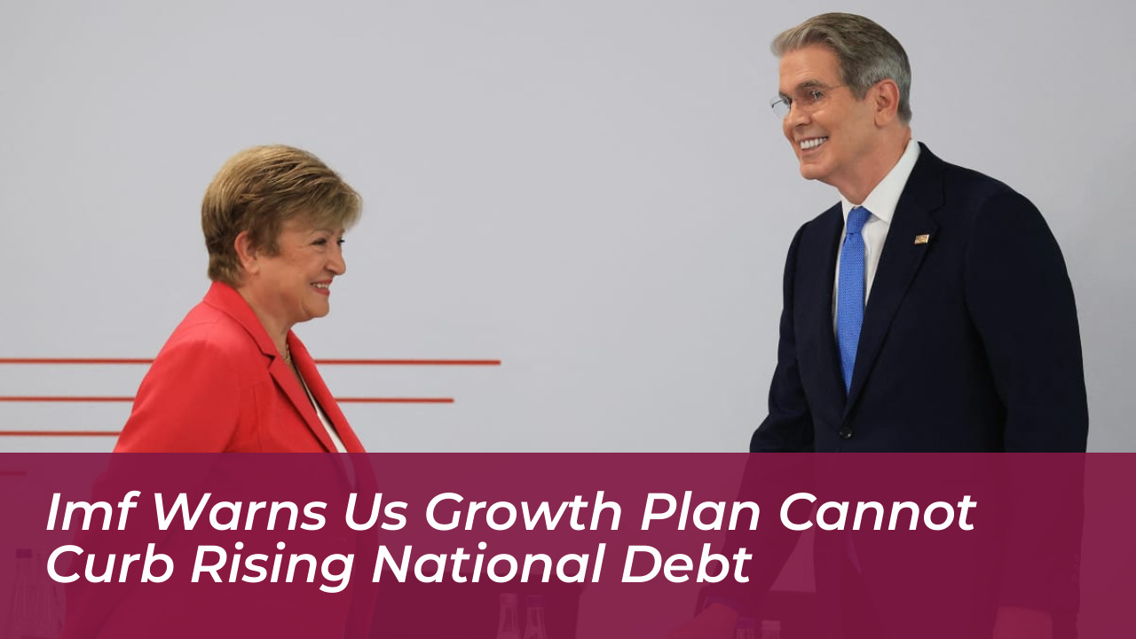 imf warns us growth plan cannot curb rising national debt 4TBp