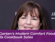 ina gartens modern comfort food leads cookbook sales 6xzc