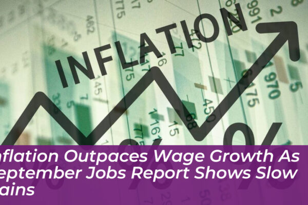 inflation outpaces wage growth as september jobs report shows slow gains 08r4