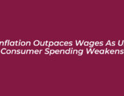 inflation outpaces wages as us consumer spending weakens nwFa