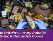 inside britains luxury rubbish epidemic discarded goods 6SeY