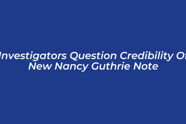 investigators question credibility of new nancy guthrie note pJNg