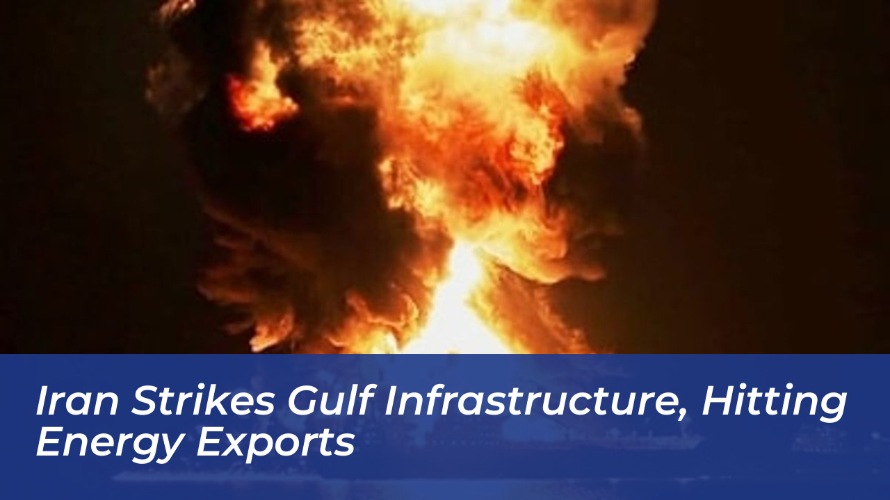 iran strikes gulf infrastructure hitting energy exports UL6B