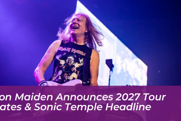 iron maiden announces 2027 tour dates sonic temple headline WKIf
