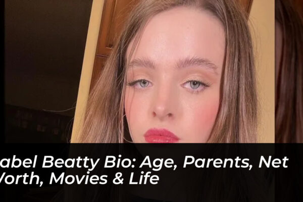 isabel beatty bio age parents net worth movies life 8yXC