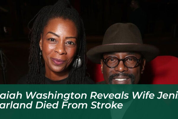 isaiah washington reveals wife jenisa garland died from stroke 8x9H