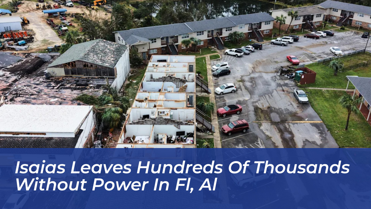 isaias leaves hundreds of thousands without power in fl al iOSN
