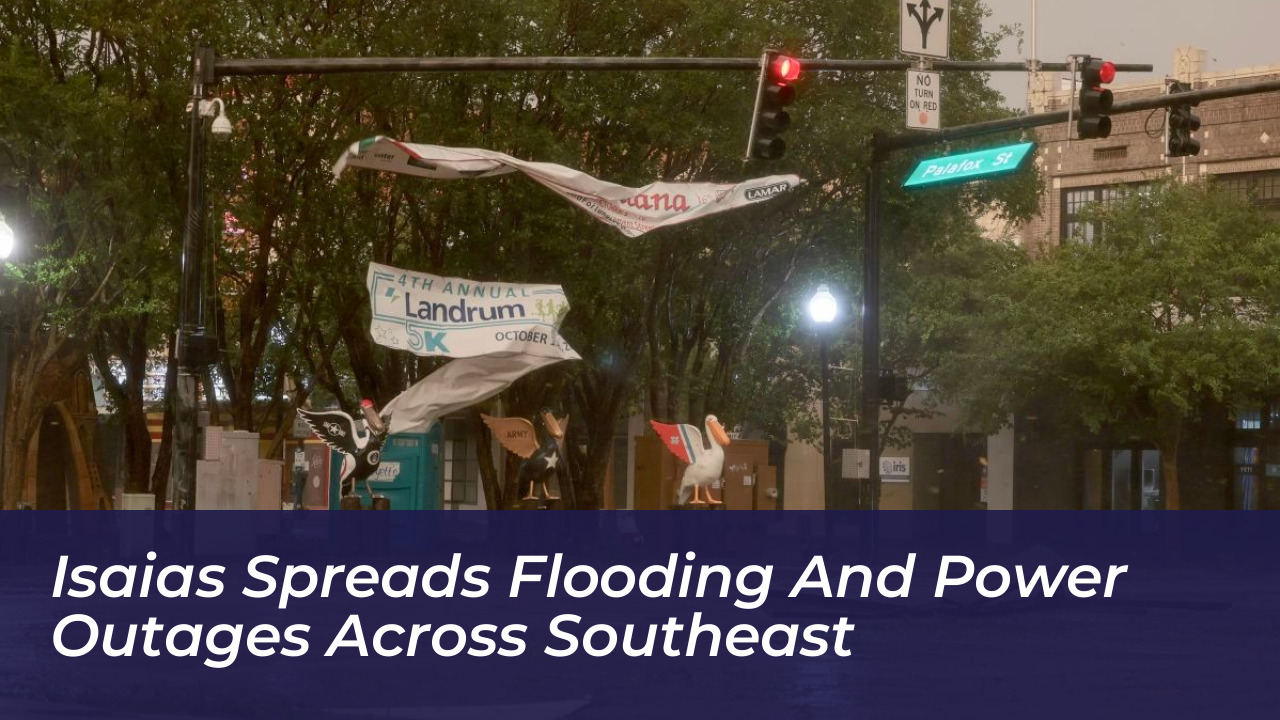 isaias spreads flooding and power outages across southeast fLzH