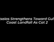isaias strengthens toward gulf coast landfall as cat 2 Q7XX