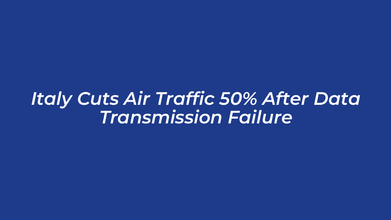 italy cuts air traffic 50 after data transmission failure q2u7