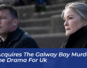 itv acquires the galway bay murders crime drama for uk o7e9