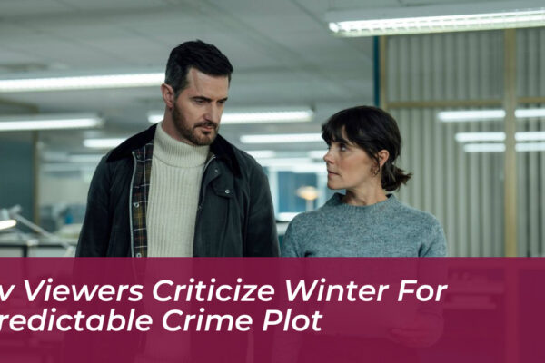 itv viewers criticize winter for predictable crime plot lG5T