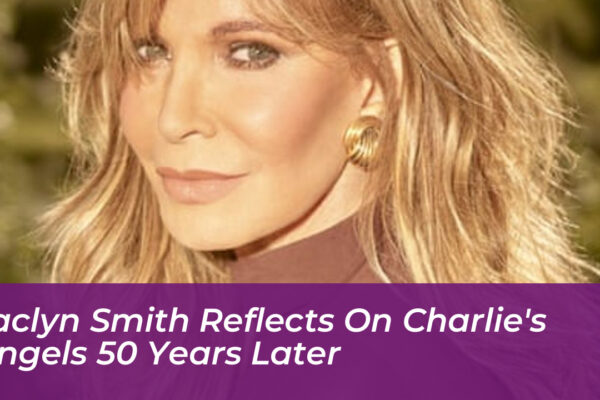 jaclyn smith reflects on charlies angels 50 years later 1Yi6