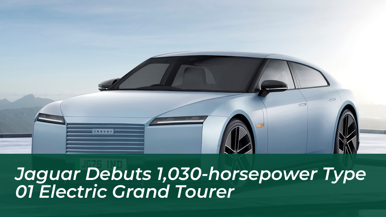 jaguar debuts 1030 horsepower type 01 electric grand tourer LETk