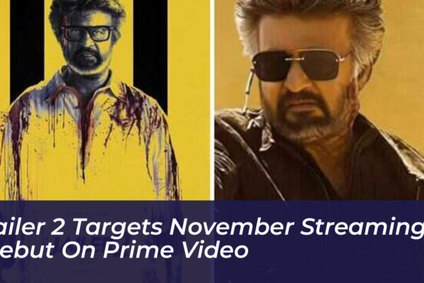 jailer 2 targets november streaming debut on prime video 1lJH