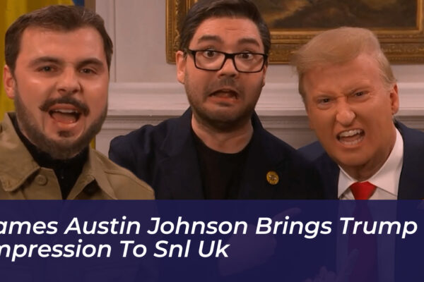 james austin johnson brings trump impression to snl uk tAtm