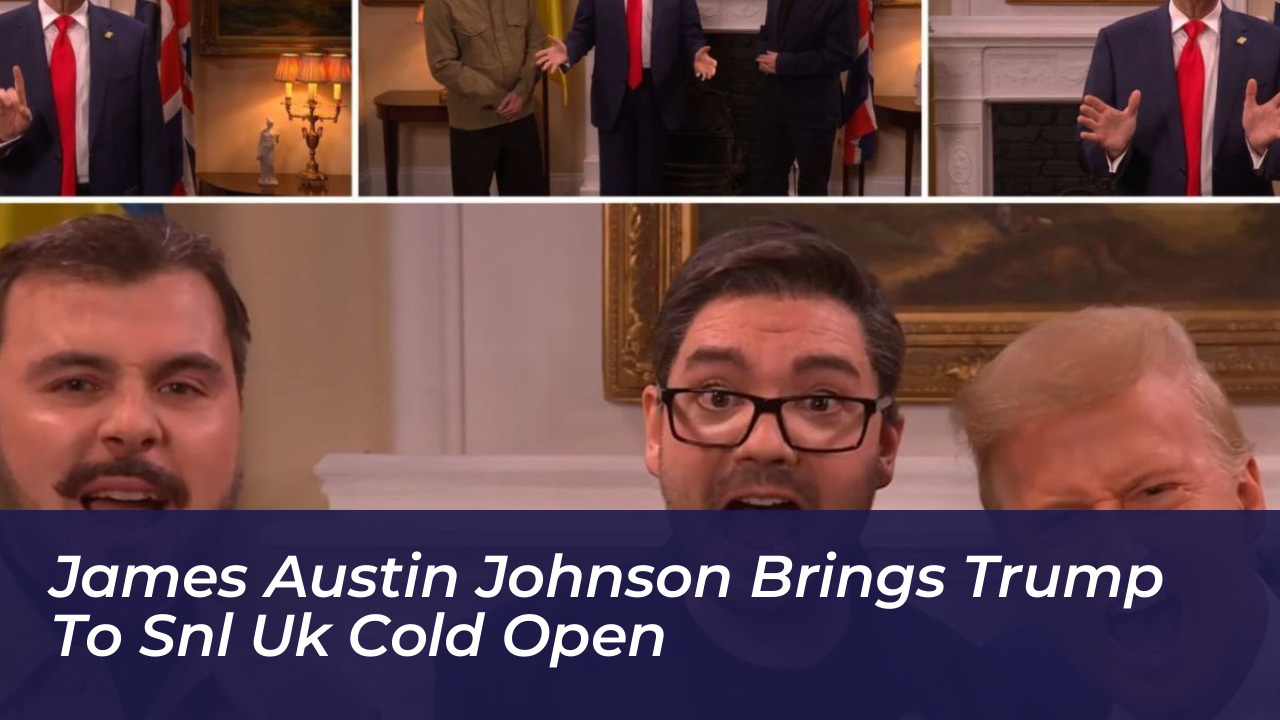 james austin johnson brings trump to snl uk cold open 6RZ7